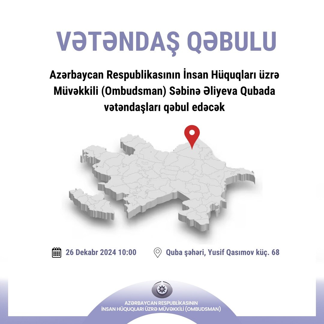 Səbinə Əliyeva Qubada vətəndaşları qəbul edəcək