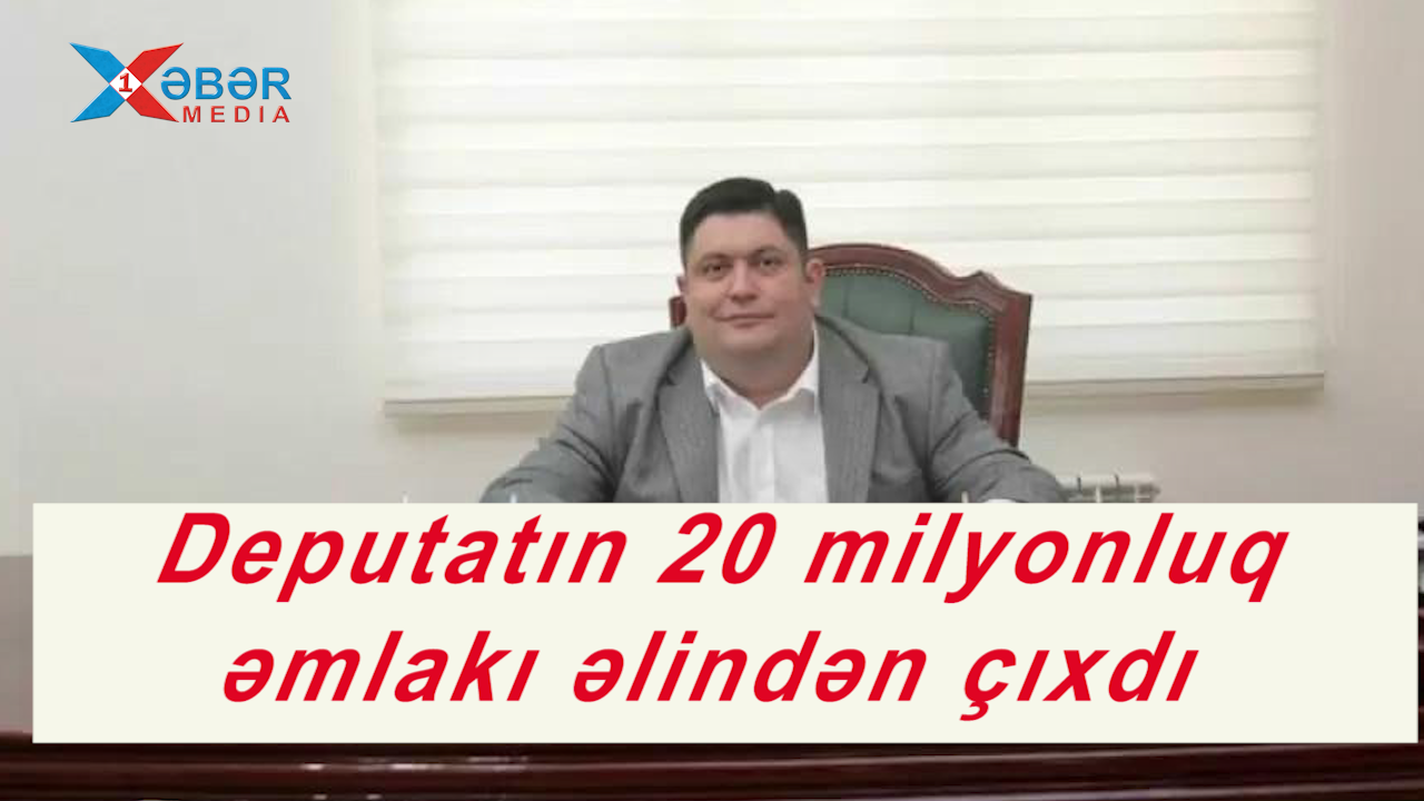 Borcunu ödəyə bilməyən deputatın obyekti ƏLİNDƏN ÇIXDI-VİDEO