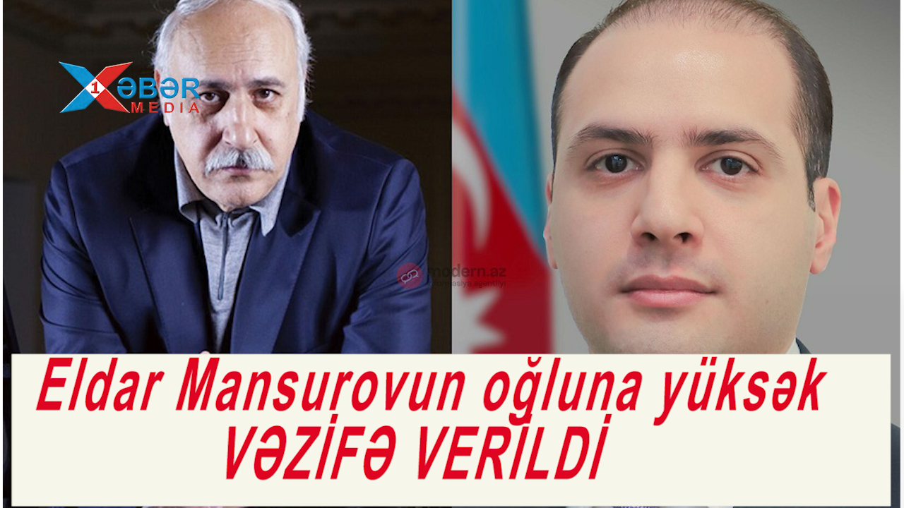 Eldar Mansurovun oğluna yüksək VƏZİFƏ VERİLDİ-VİDEO
