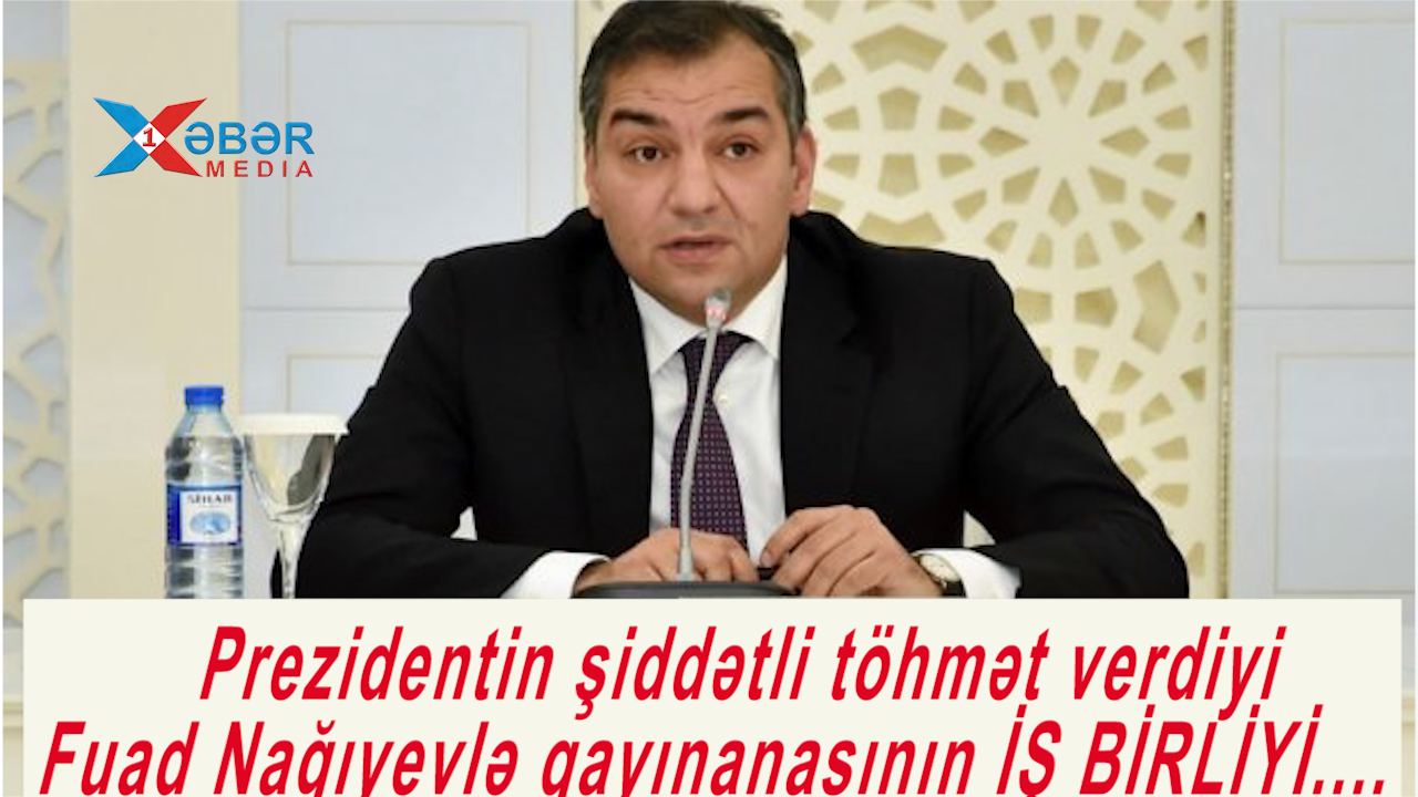 Prezident Fuad Nağıyevə buna görə şiddətli töhmət verib -VİDEO