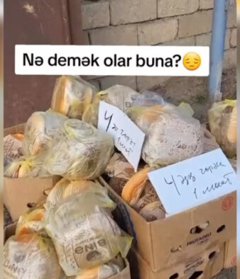 4 çörək bir manata- YERƏ ATILAN ÇÖRƏKLƏR