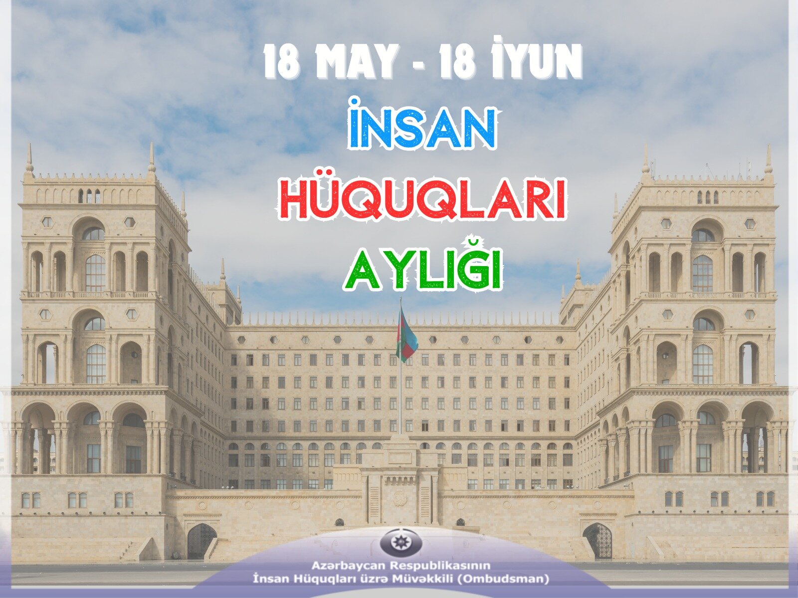 Səbinə Əliyeva “İnsan Hüquqları Aylığı”nın elan olunması ilə bağlı müraciət etdi