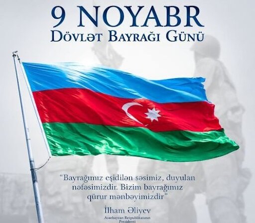 Dövlət Bayrağı Günü ölkəmiz üçün ən tarixi günlərdən biridir