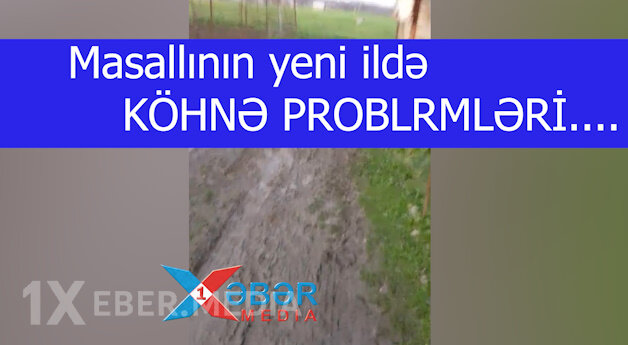 Masallının yeni ildə  KÖHNƏ PROBLRMLƏRİ....-VİDEO