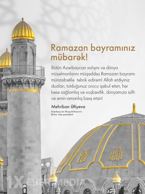 Mehriban Əliyevadan Azərbaycan xalqına Ramazan təbriki
