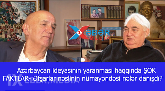 Azərbaycan ideyasının yaranması haqqında ŞOK FAKTLAR- Əfşarlar nəslinin nümayəndəsi nələr danışdı?-VİDEO