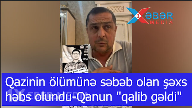 Qazinin ölümünə səbəb olan şəxs həbs olundu-Qanun "qalib gəldi"-VİDEO