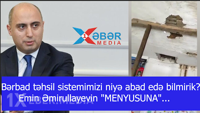 Bərbad təhsil sistemimizi niyə abad edə bilmirik?-Emin Əmirullayevin "MENYUSUNA"...-VİDEO