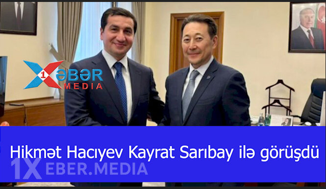 Hikmət Hacıyev Kayrat Sarıbay ilə görüşdü-VİDEO