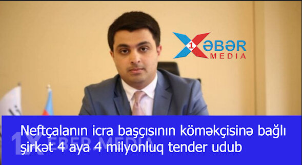 Neftçalanın icra başçısının köməkçisinə bağlı şirkət 4 aya 4 milyonluq tender udub-VİDEO