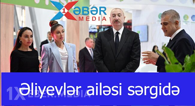 Əliyevlər ailəsi sərgidə-VİDEO