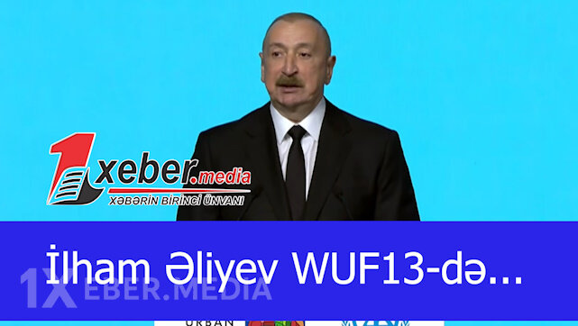 İlham Əliyev WUF13-də...-VİDEO