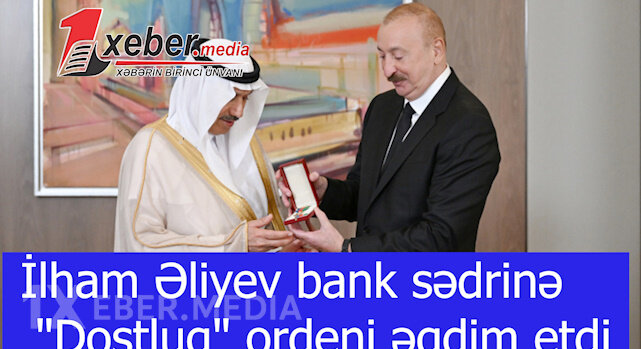 İlham Əliyev bank sədrinə "Dostluq" ordeni əqdim etdi-VİDEO