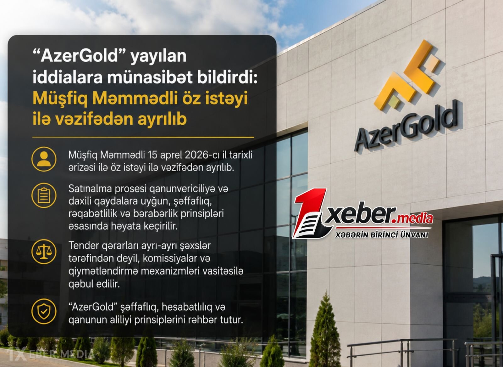 “AzerGold” yayılan iddialara münasibət bildirdi: Müşfiq Məmmədli öz istəyi ilə vəzifədən ayrılıb
