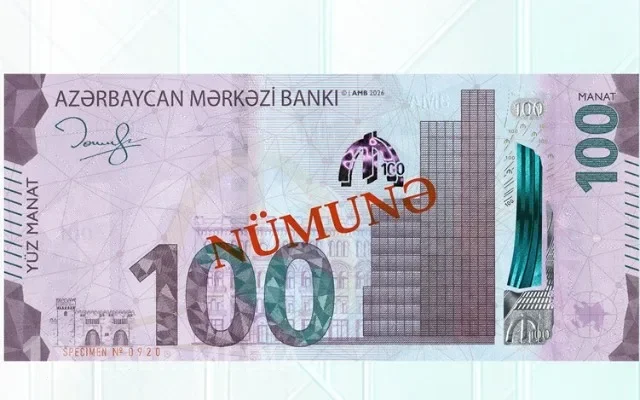 Bu gündən yeni 100 manatlıq dövriyyəyə buraxılır