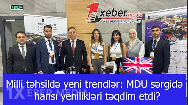 Milli təhsildə yeni trendlər: MDU sərgidə hansı yenilikləri təqdim etdi? -VİDEO