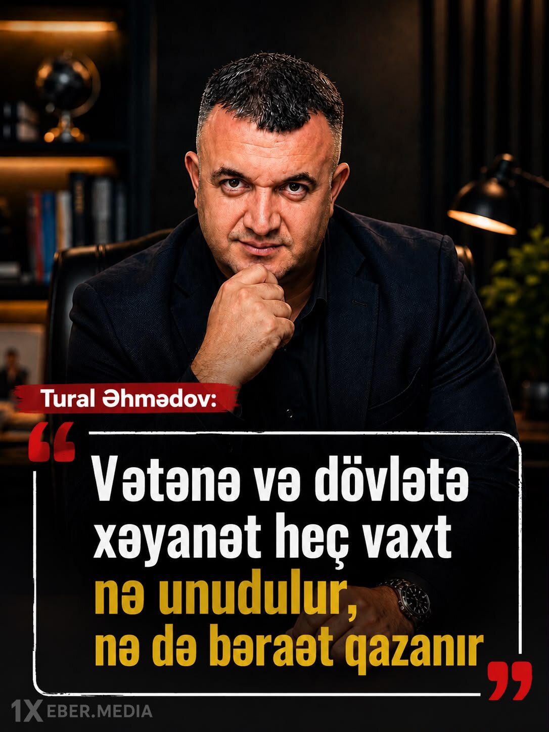 Tural Əhmədov: "Vətənə və dövlətə xəyanət heç vaxt nə unudulur, nə də bəraət qazanır"