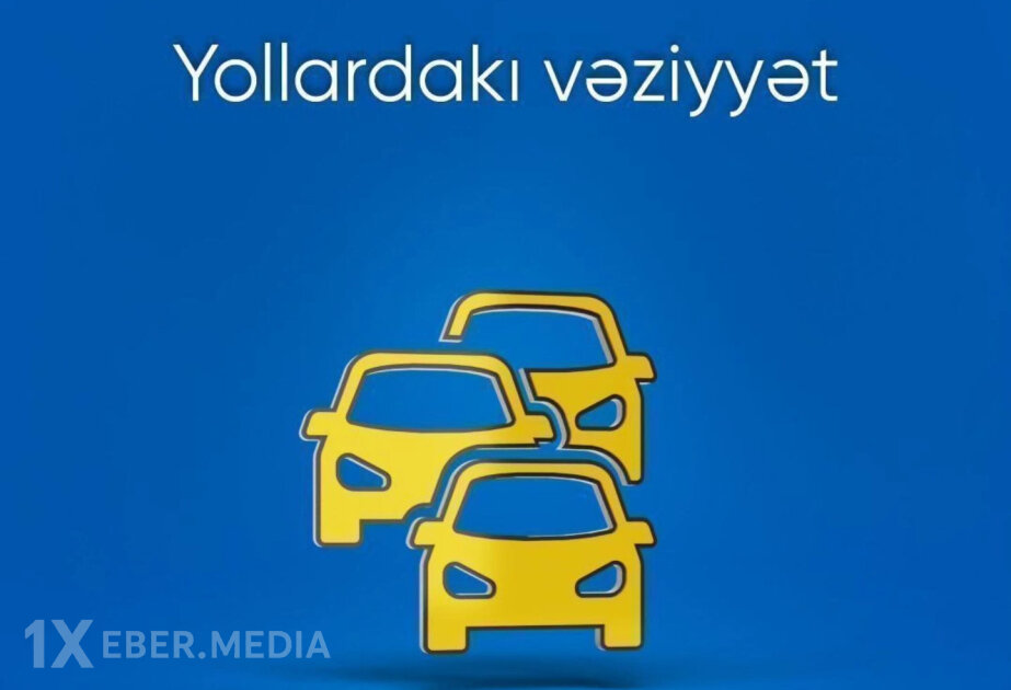 Bakıda bəzi yollarda nəqliyyatın hərəkətində sıxlıq müşahidə olunur