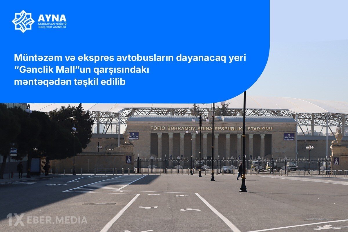 “Gənclik”də avtobusların dayanacağı müvəqqəti dəyişdirilib