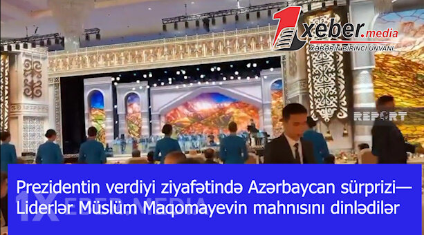 Prezidentin verdiyi ziyafətində Azərbaycan sürprizi—Liderlər Müslüm Maqomayevin mahnısını dinlədilər-VİDEO