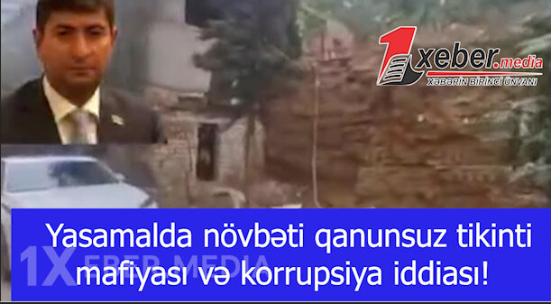 Yasamalda növbəti qanunsuz tikinti mafiyası və korrupsiya iddiası! -VİDEO