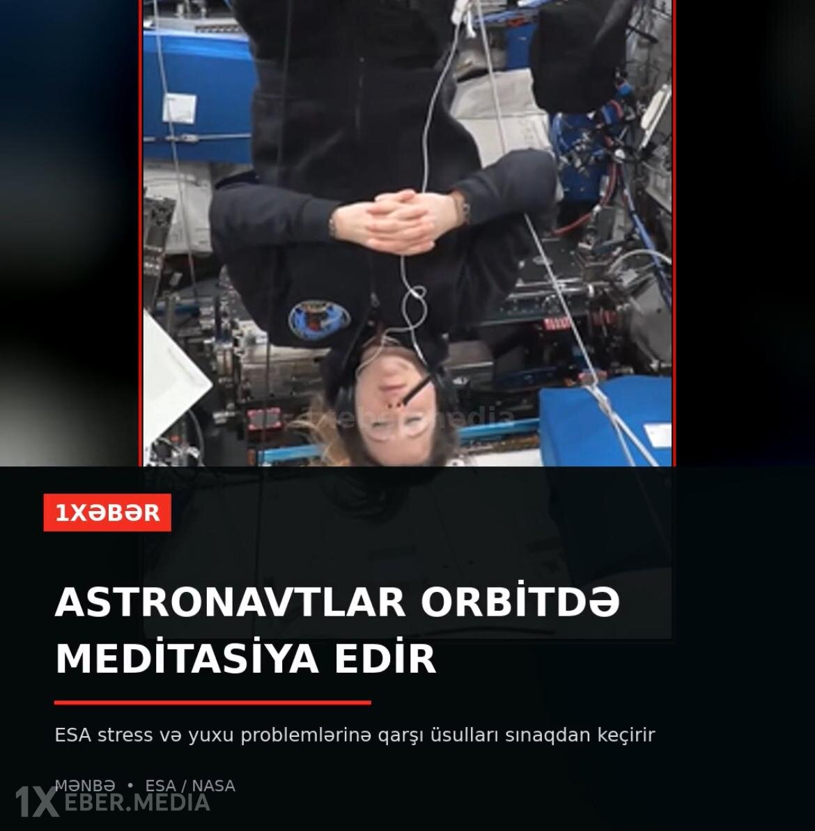 Astronavtlar orbitdə meditasiya edir (VIDEO)