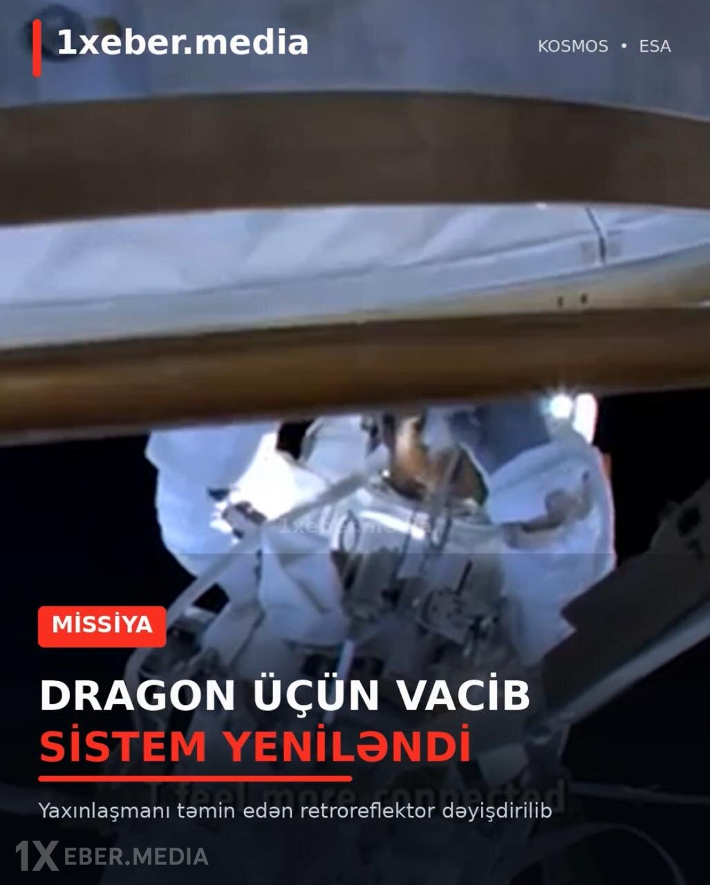 Astronavtın 400 kilometr yüksəklikdəki əməliyyatından nadir görüntülər
