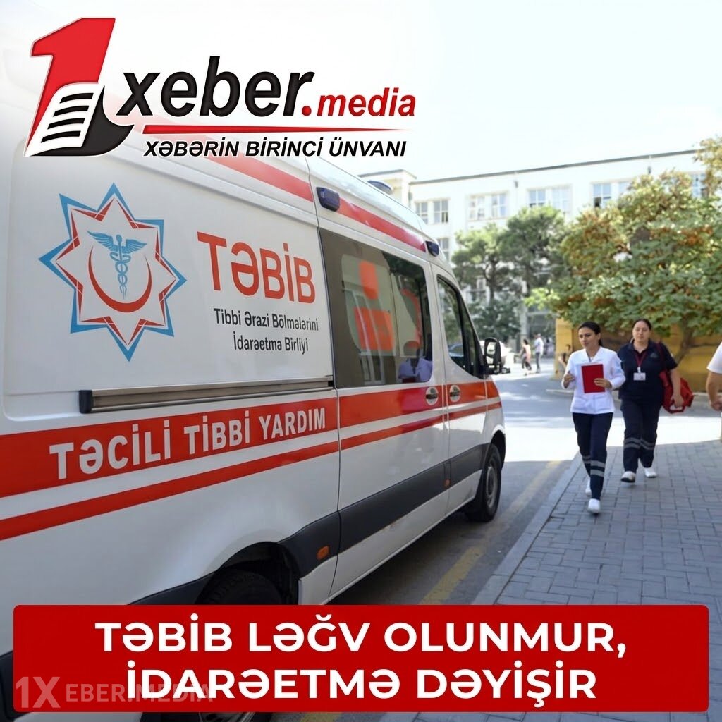 TƏBİB ləğv olunmur, idarəetmə dəyişir...