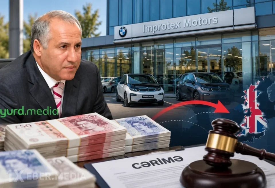 Füzuli Ələkbərovun “İmprotex Motors”u xaricə funt sterlinq köçürməsinə görə CƏRİMƏLƏNDİ