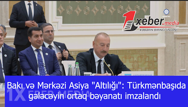 Bakı və Mərkəzi Asiya "Altılığı": Türkmənbaşıda gələcəyin ortaq bəyanatı imzalandı-VİDEO