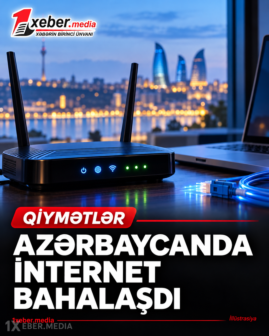 SON DƏQİQƏ! Azərbaycanda internet bahalaşdı - QİYMƏTLƏR