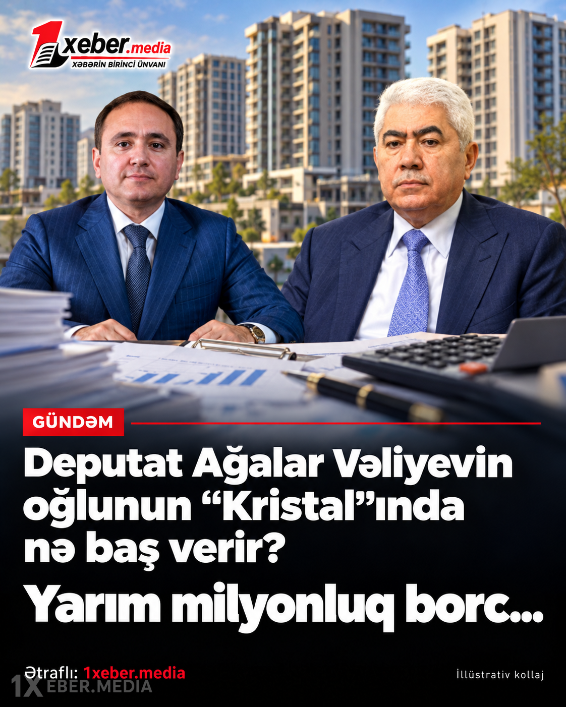 Deputat Ağalar Vəliyevin oğlunun "Kristal"ında nə baş veri? - Yarım milyonluq borc...