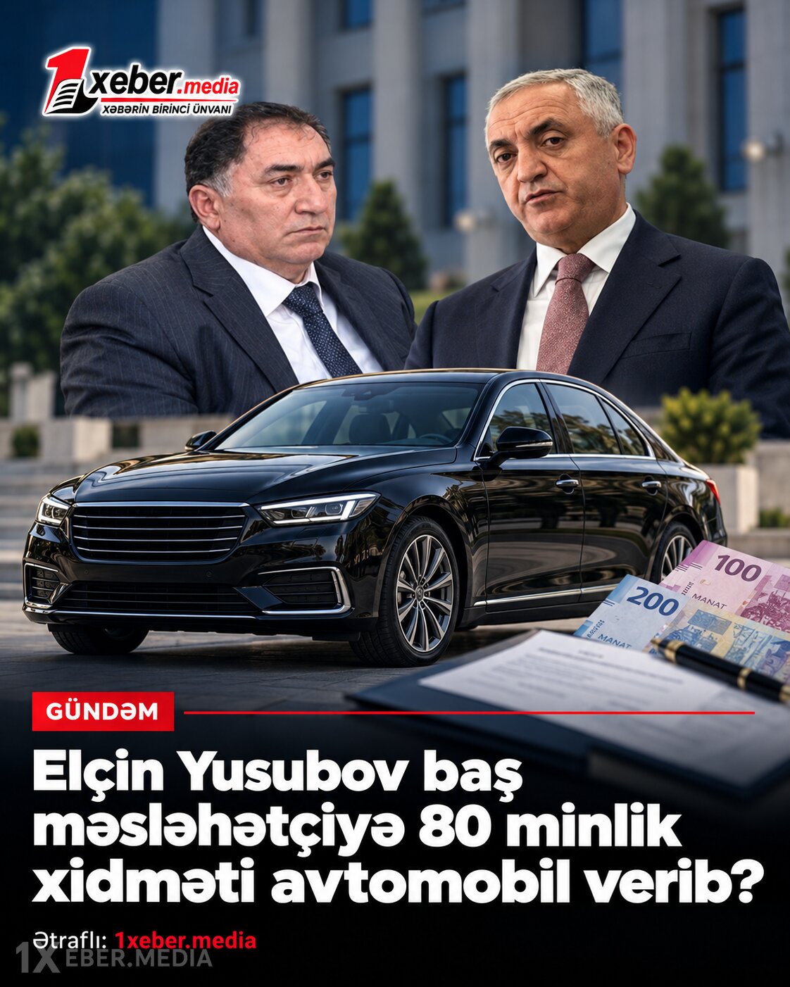 Elçin Yusubov baş məsləhətçiyə 80 minlik xidməti avtomobil verib?