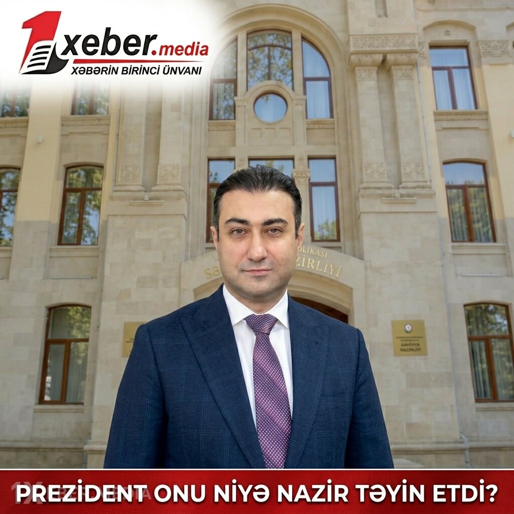 Prezident onu niyə nazir təyin etdi?