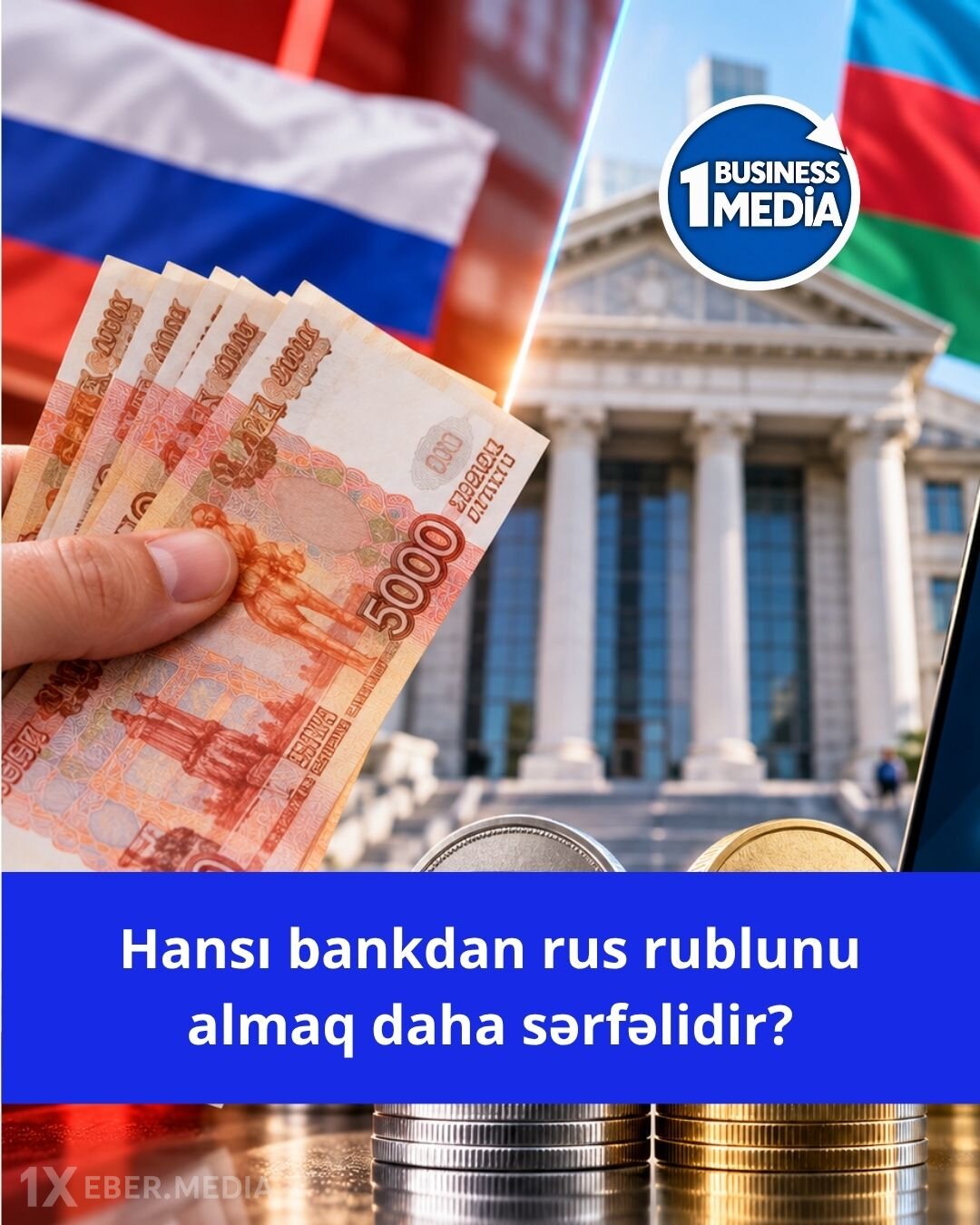 Hansı bankdan rus rublunu almaq daha sərfəlidir?