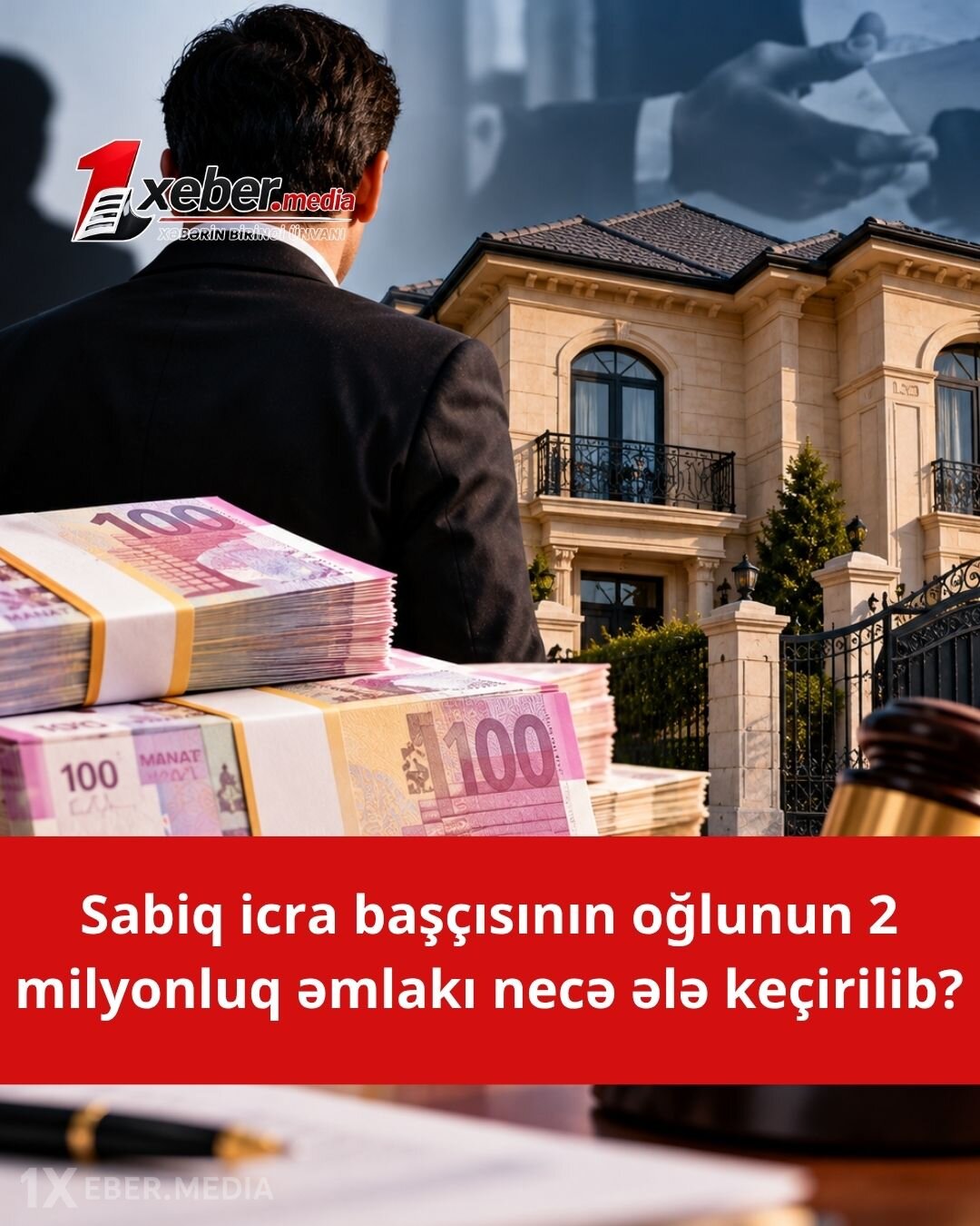 Keçmiş icra başçısının oğlunun 2 milyonluq əmlakı satılıb