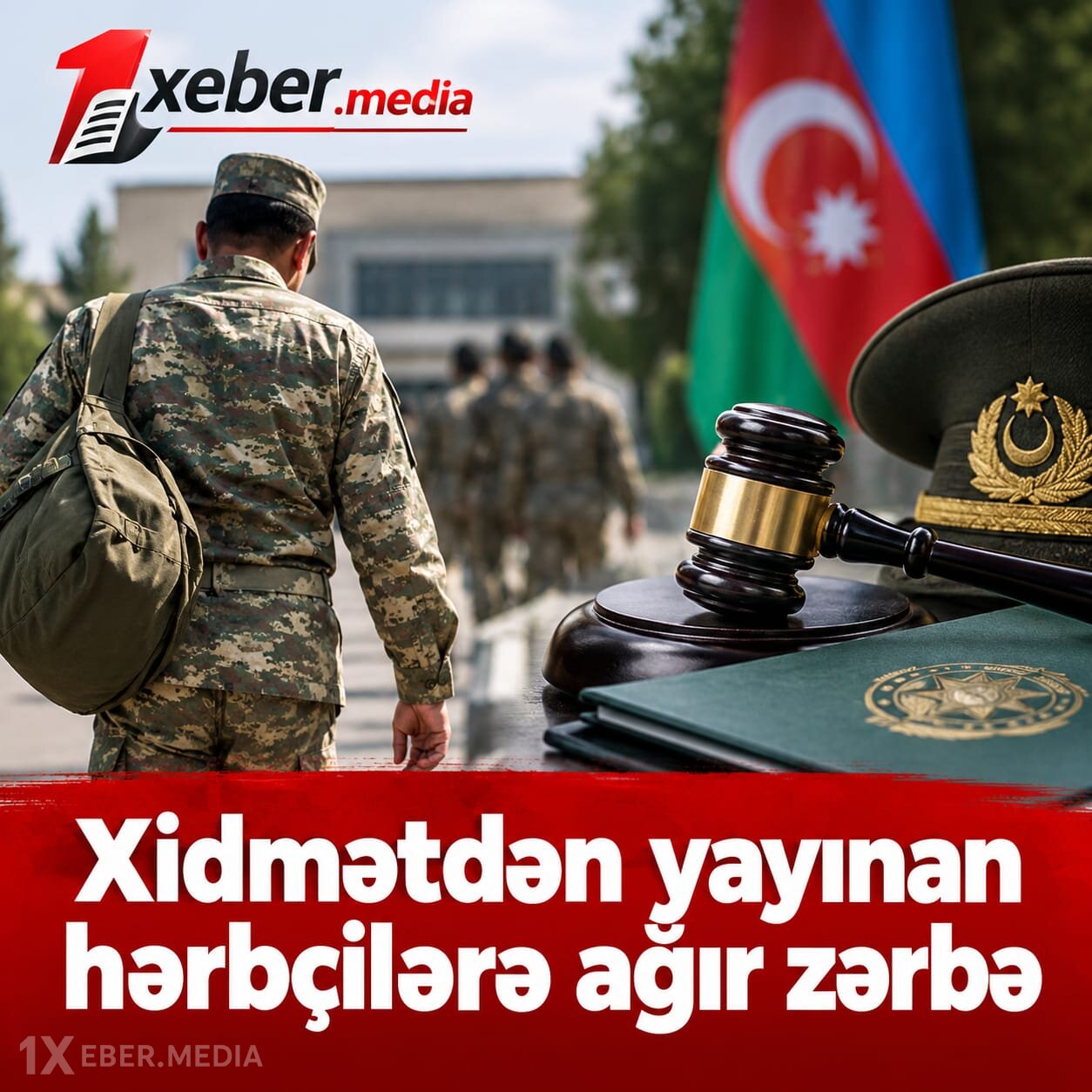Hərbçilər üçün YENİ CƏZALAR: Xidmət yerini özbaşına tərk edənləri görün nə gözləyir!