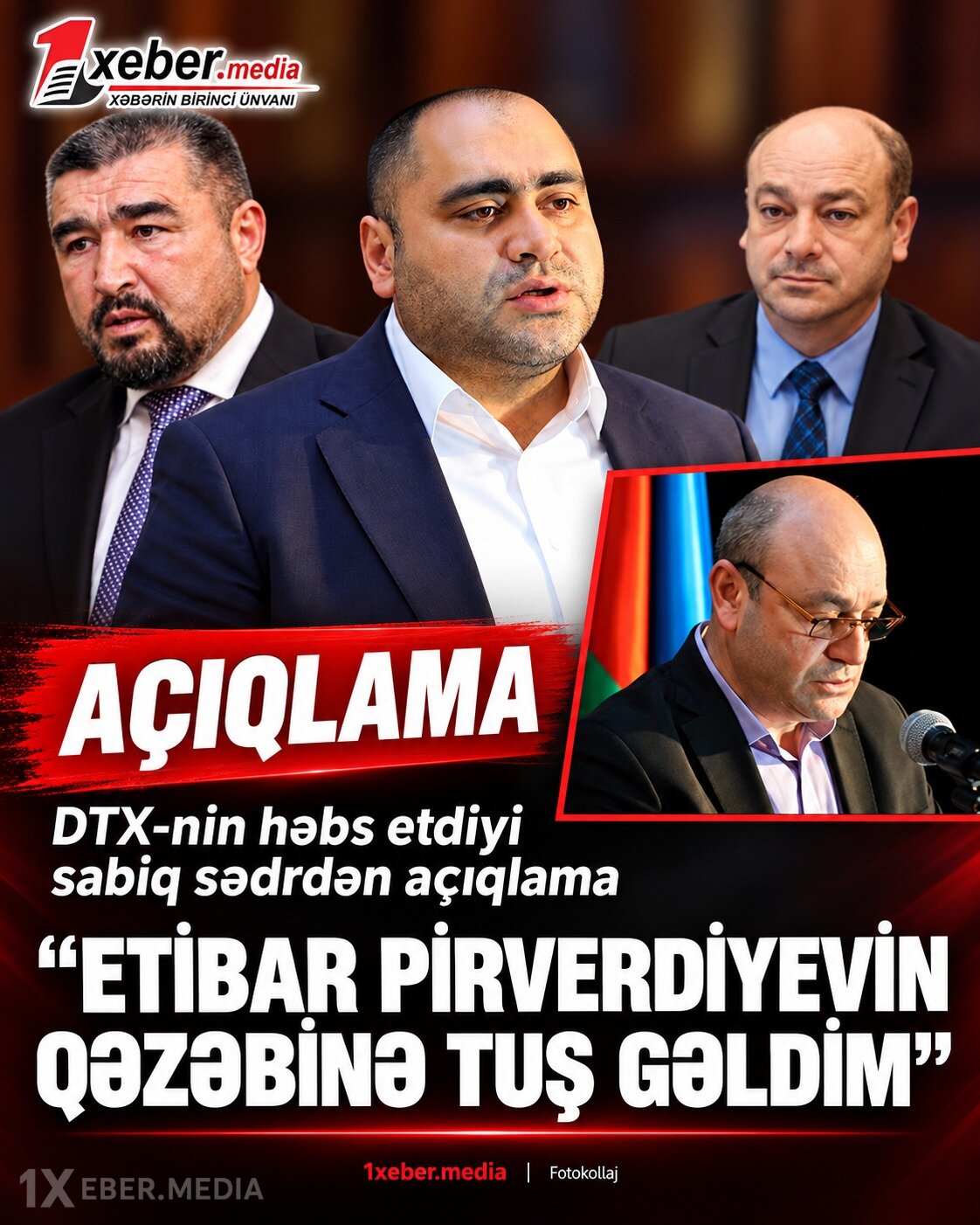 DTX-nın həbs etdiyi sabiq sədrdən sensasiya: “Etibar Pirverdiyevin qəzəbinə tuş gəldim”