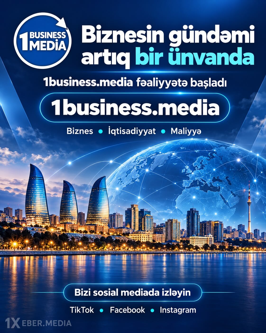 Biznesin gündəmi artıq bir ünvanda — 1business.media fəaliyyətə başladı